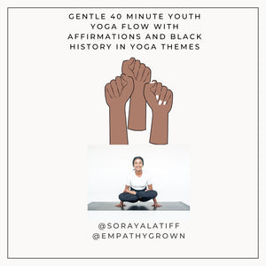 Black History Gentle Yoga Flow for Youth
